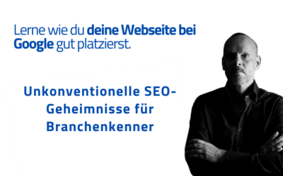 Mehr Sichtbarkeit mehr Kunden unkonventionelle SEO Tipps