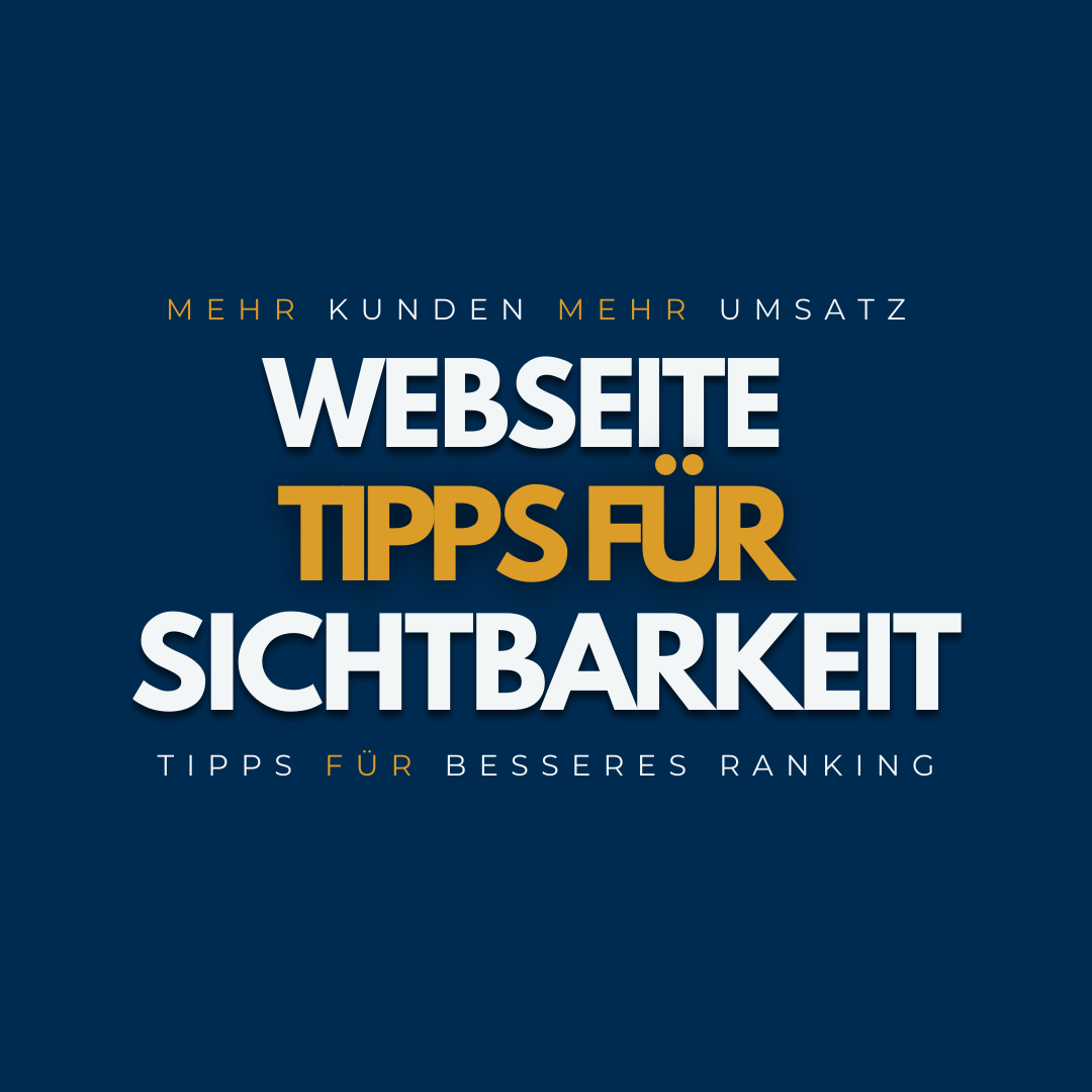 Tipps für mehr Sichtbarkeit deiner Webseite